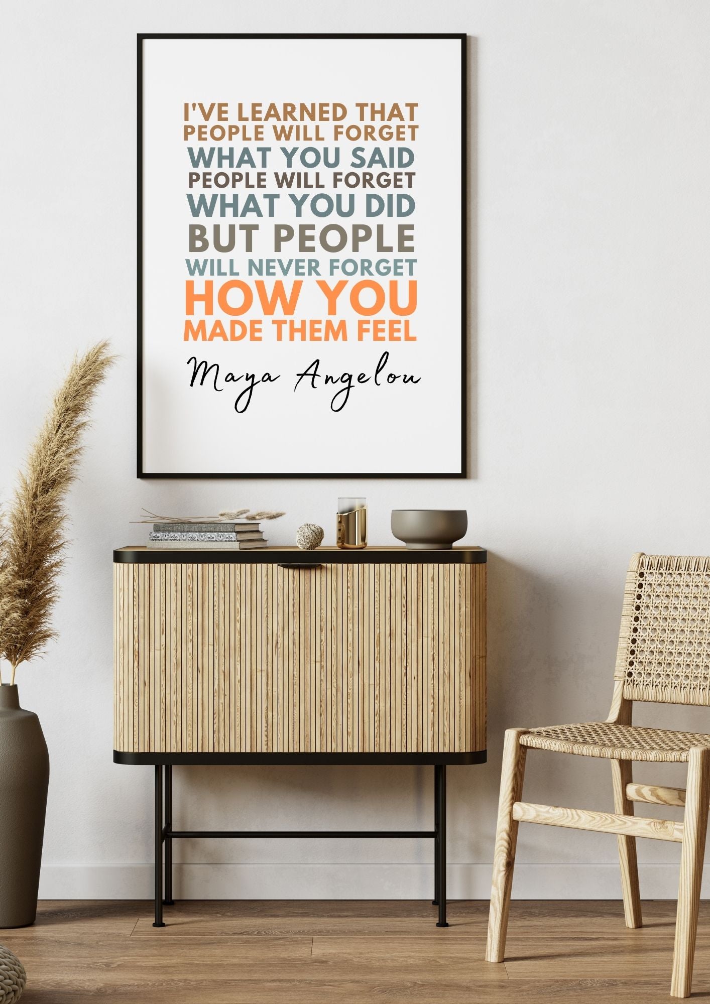 Maya Angelou Quote – How You Made Them Feel | Motivational Wall Art