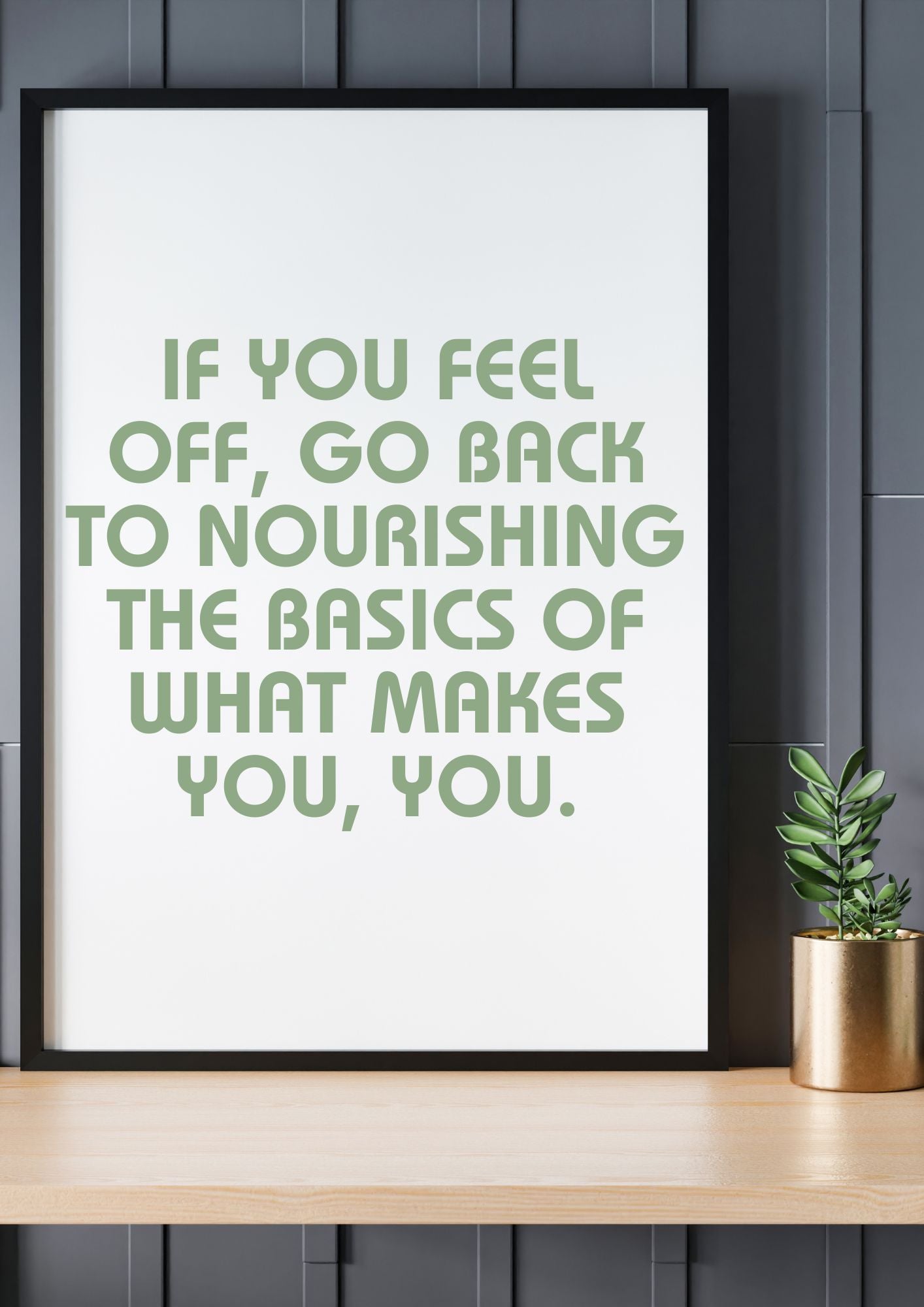 Self-Care Quote – Nourish Your True Self | Minimalist Wall Art
