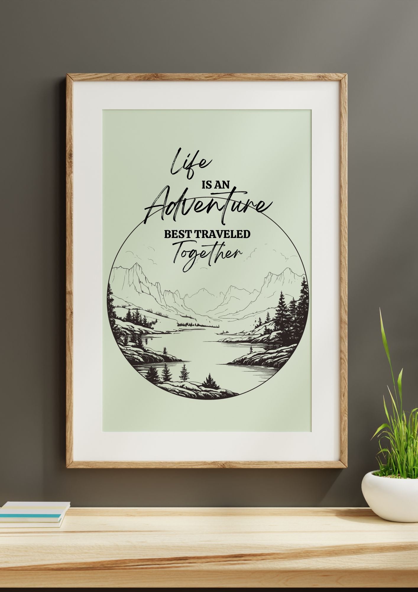 Life Is an Adventure – Together | Nature-Inspired Printable Wall Art