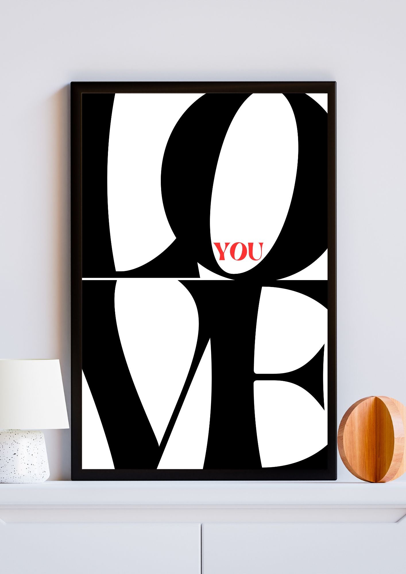 LOVE YOU – Bold Modern Typography Printable Wall Art