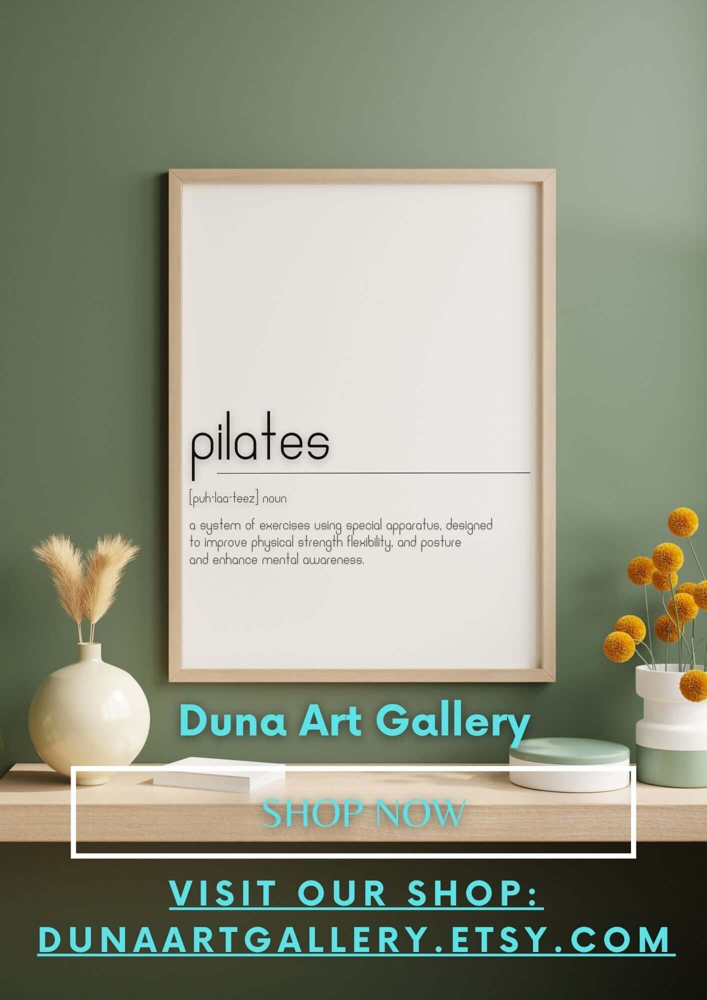 Modern minimalist Pilates Definition Printable Wall Art hanging on a green wall, featuring sleek design for fitness enthusiasts. Available at Duna Art Gallery.
