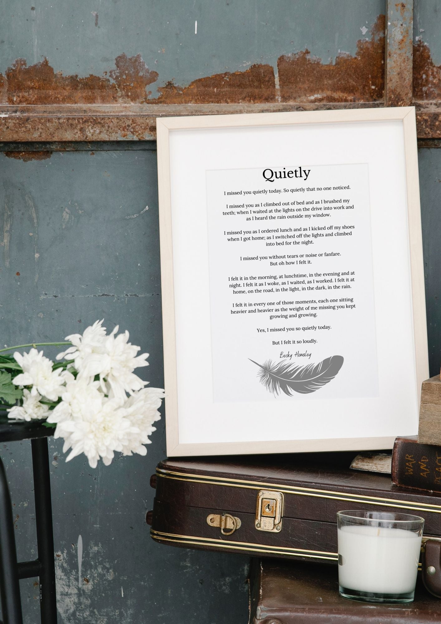 Quietly – Becky Hemsley Poem Print | Emotional & Heartfelt Wall Art