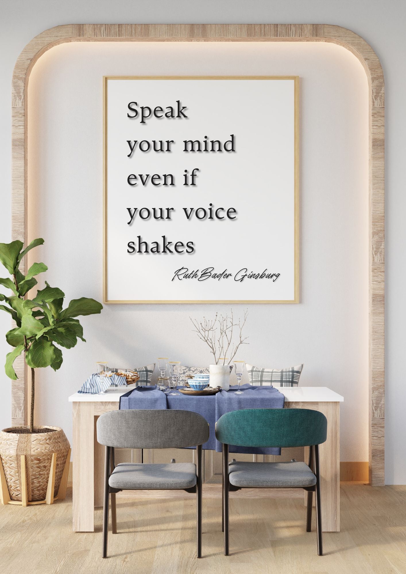 Speak Your Mind Even If Your Voice Shakes - Inspirational Wall Art Quote