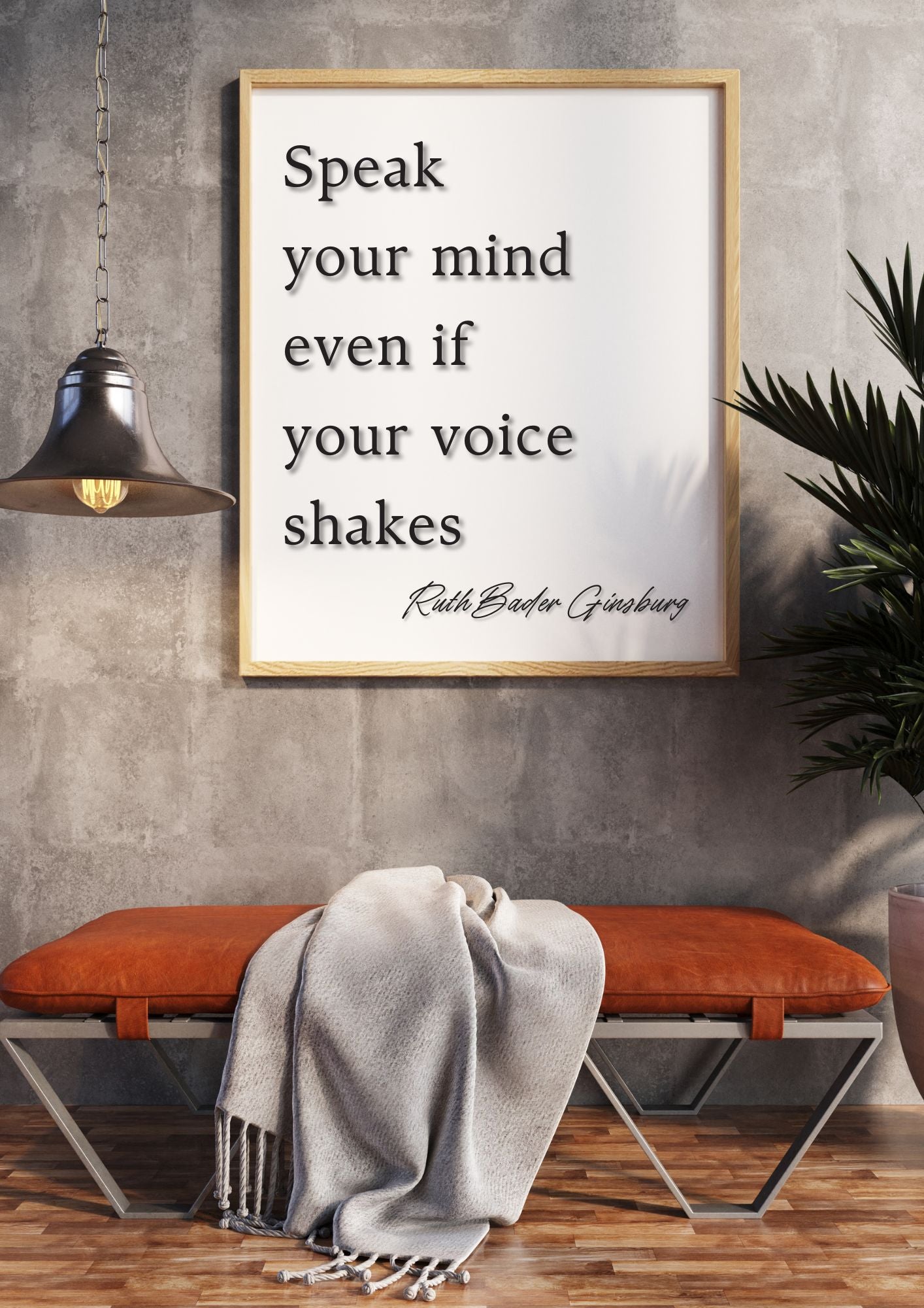 Speak Your Mind Even If Your Voice Shakes - Inspirational Wall Art Quote