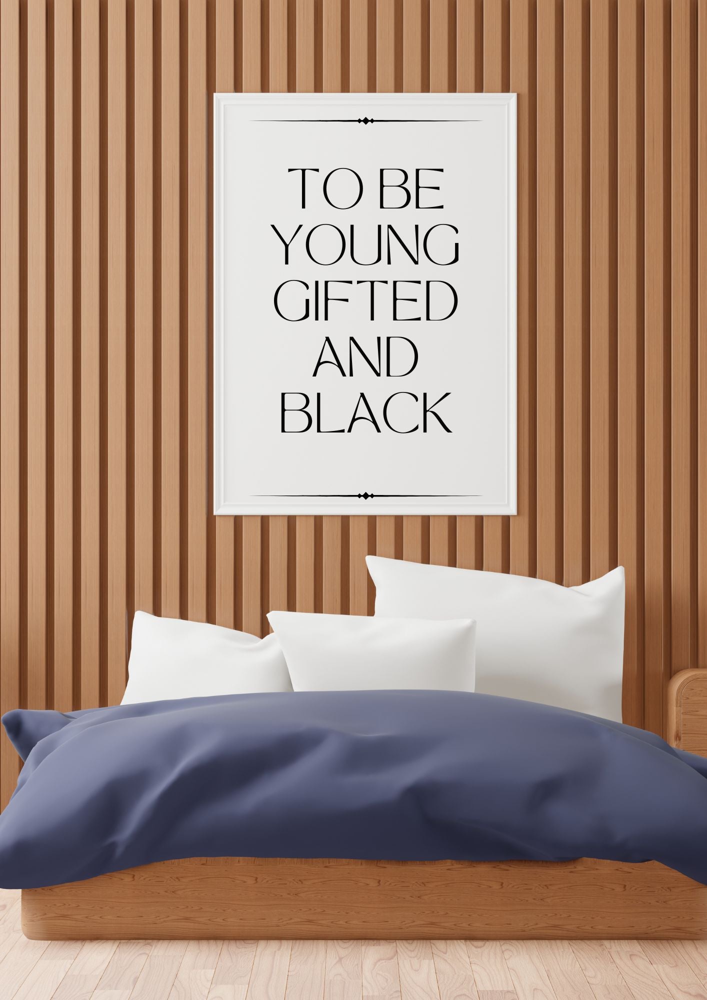 To Be Young Gifted and Black – Inspirational Printable Wall Art