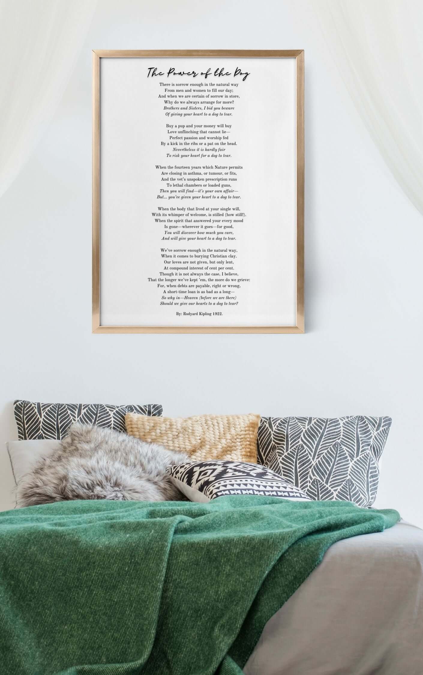 The Power of the Dog by Rudyard Kipling – Heartfelt Pet Loss Poem Print displayed above a cozy bed with pillows and a green blanket.