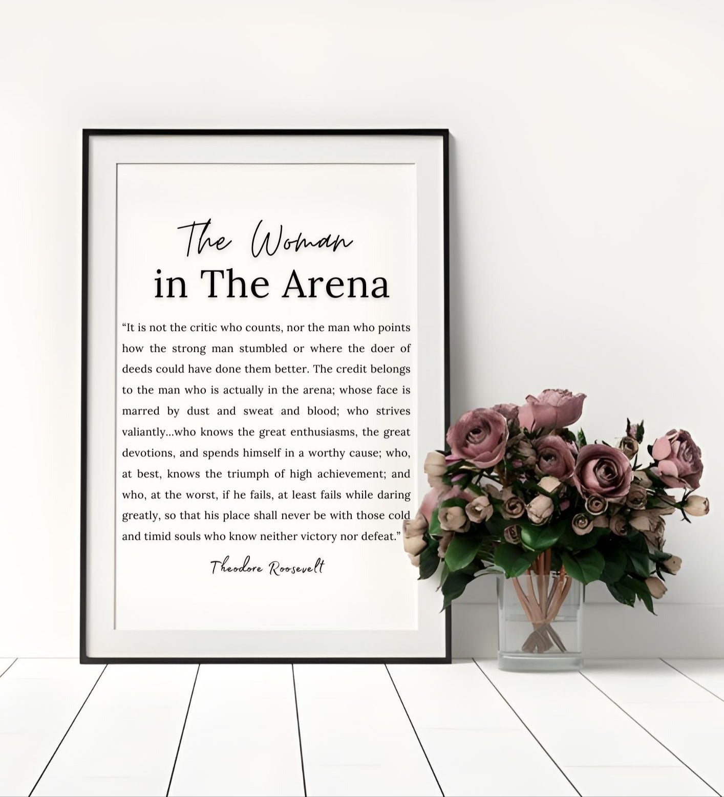 The Woman in The Arena – Theodore Roosevelt | Inspirational Quote Print | Motivational Wall Art