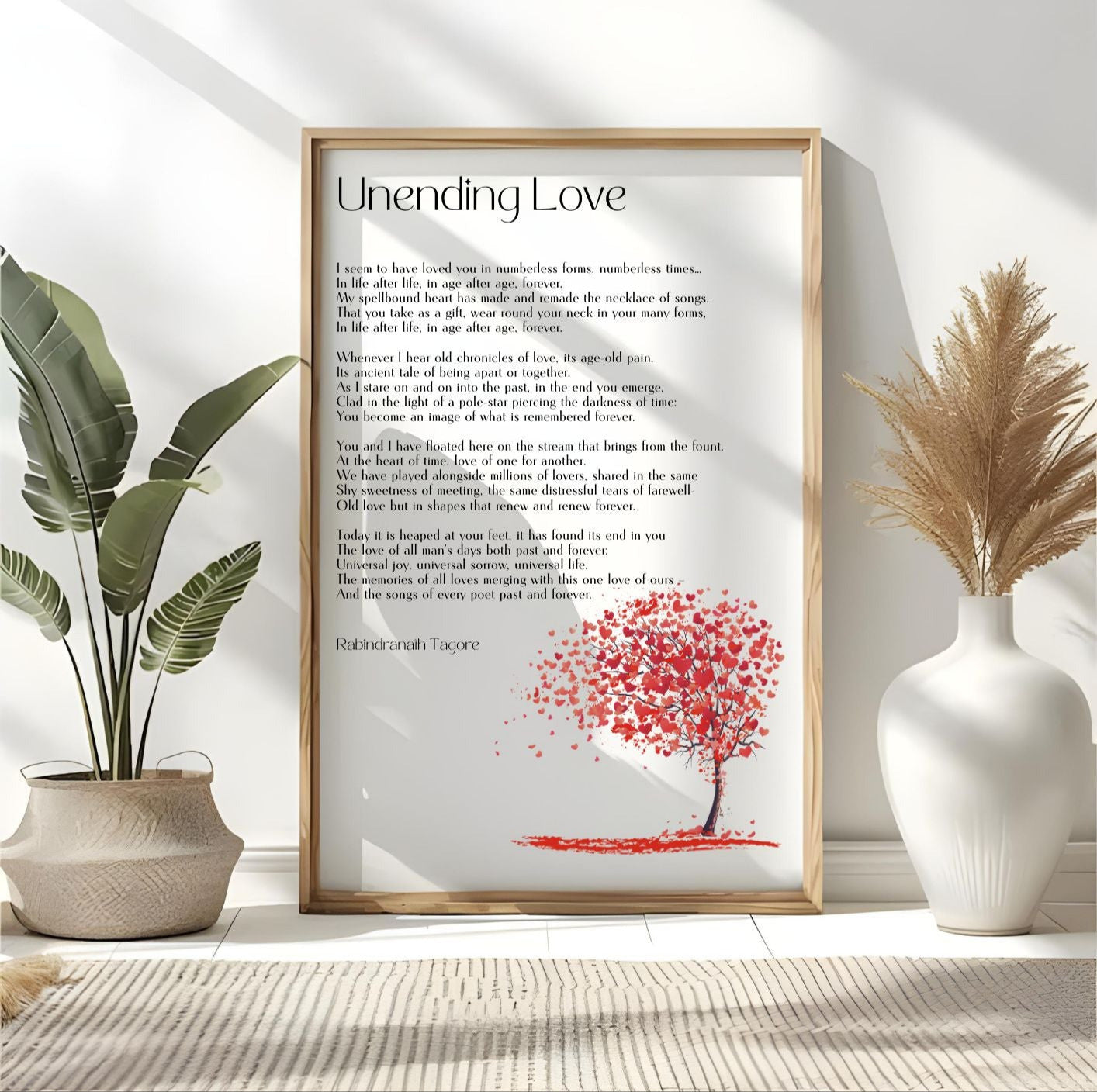 Unending Love - Rabindranath Tagore Poem - Romantic Digital Wall Art Print framed on wall with plants