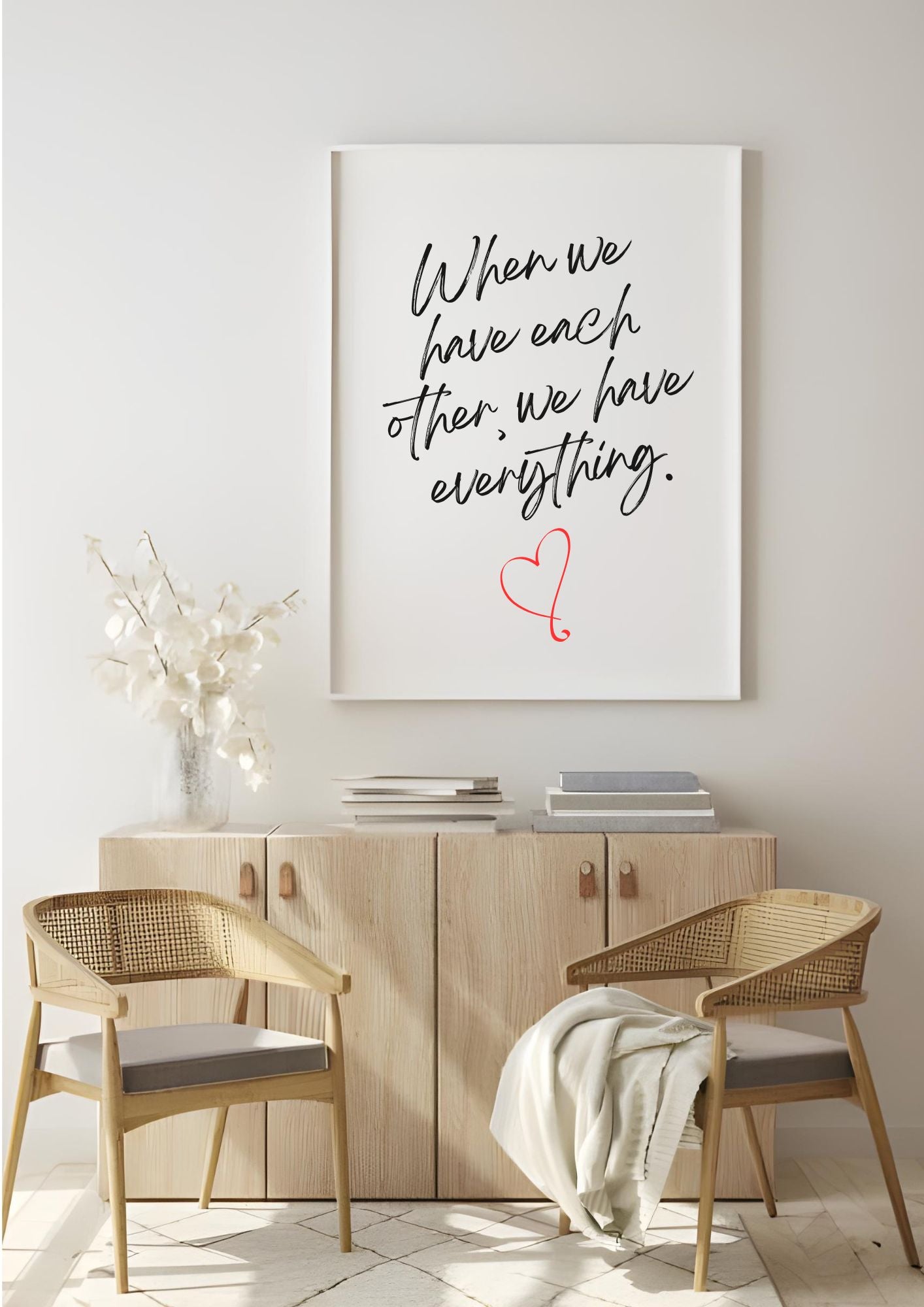 When We Have Each Other Printable Wall Art