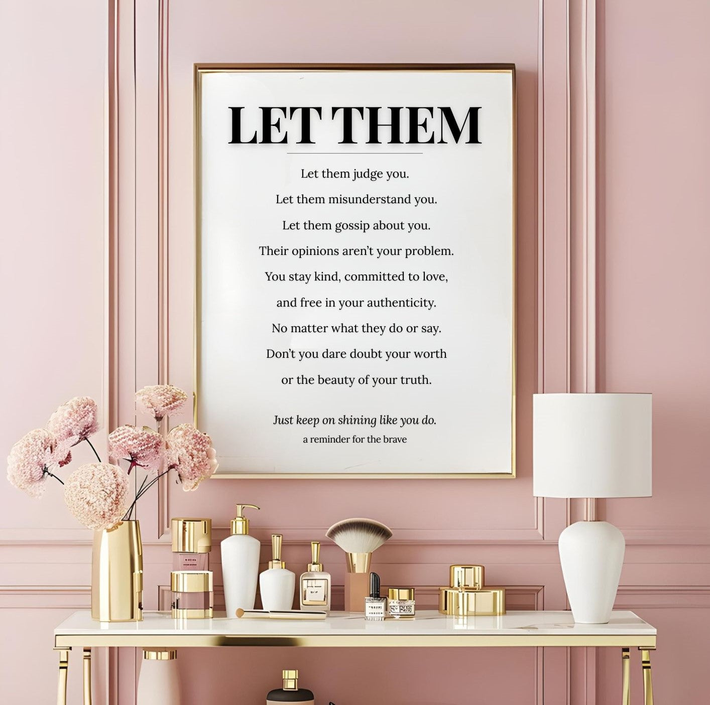 Let Them Quote Wall Art – Motivational Poster for Home or Office, Self-Love & Confidence Printable Decorome Decor for Confidence & Self-Worth
