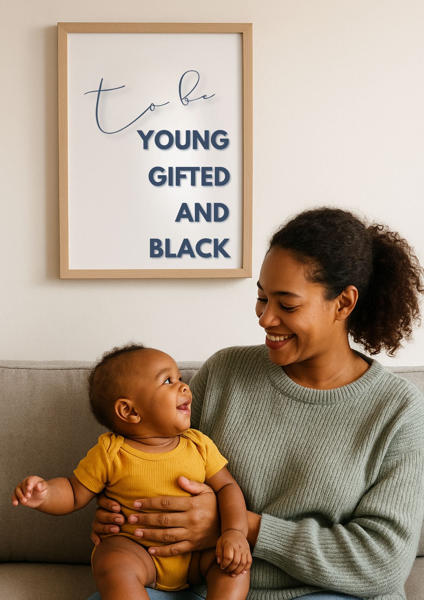 To Be Young Gifted and Black – Inspirational Wall Art Print | Modern Motivational Poster