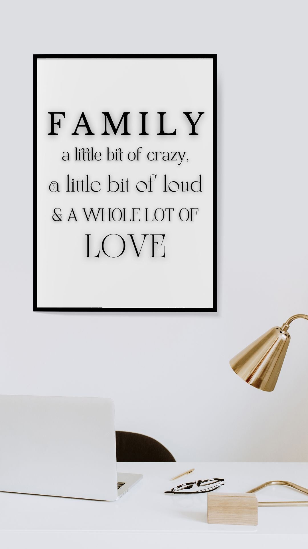 Family – A Little Bit of Crazy, Loud & Love Wall Art Print