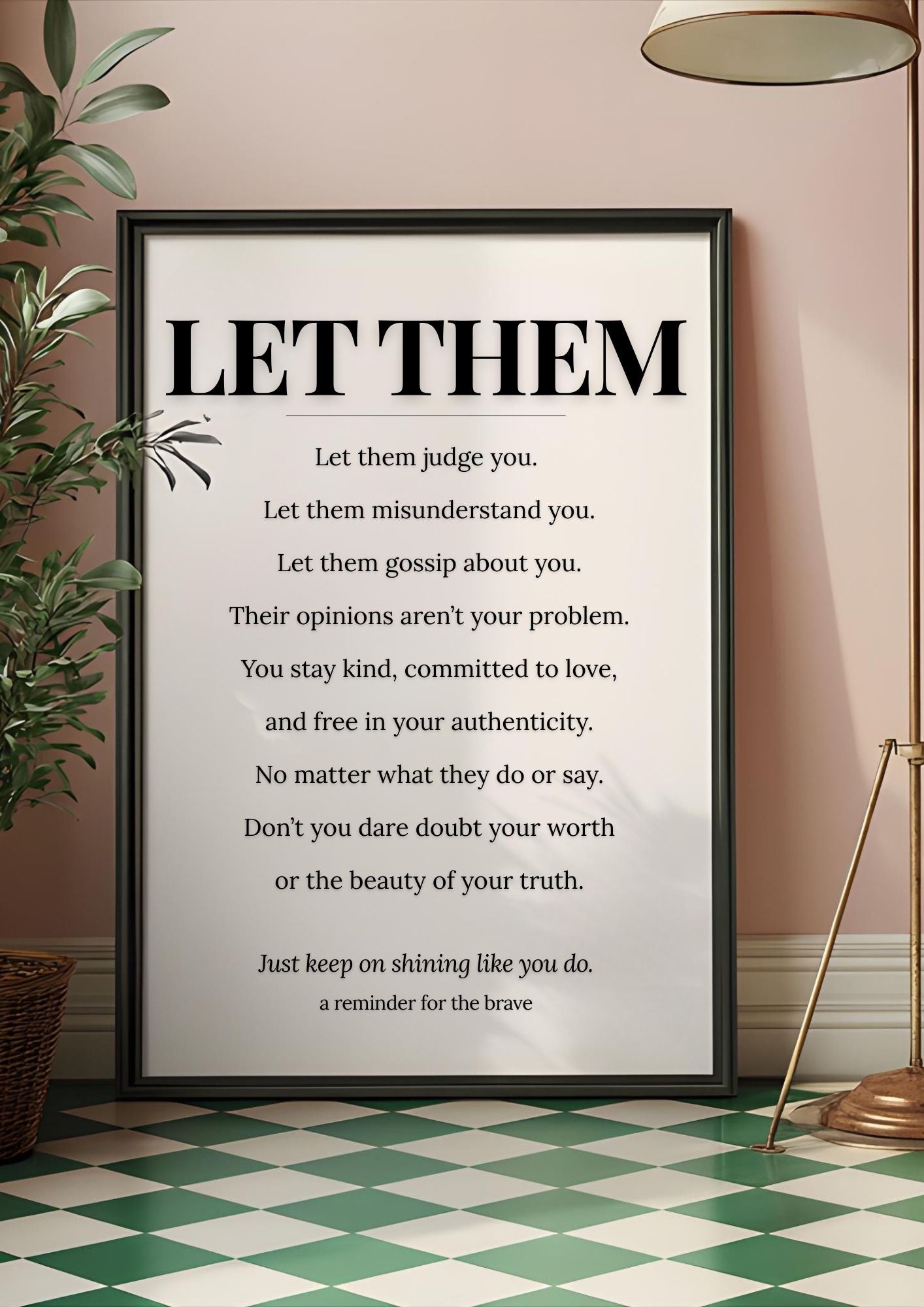 Let Them Quote Wall Art – Motivational Poster for Home or Office, Self-Love & Confidence Printable Decorome Decor for Confidence & Self-Worth