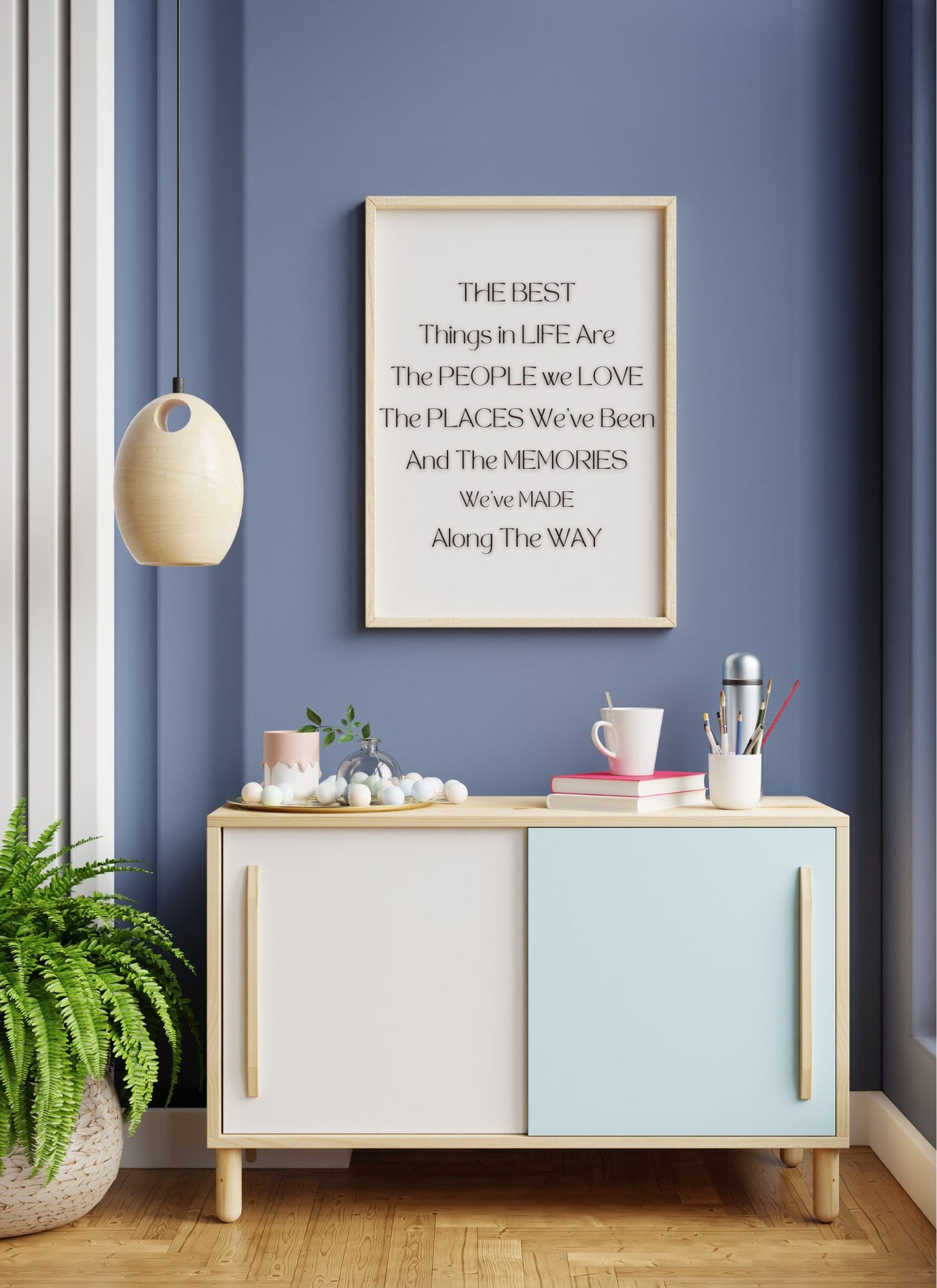 The Best Things in Life Quote Printable Wall Art – Digital