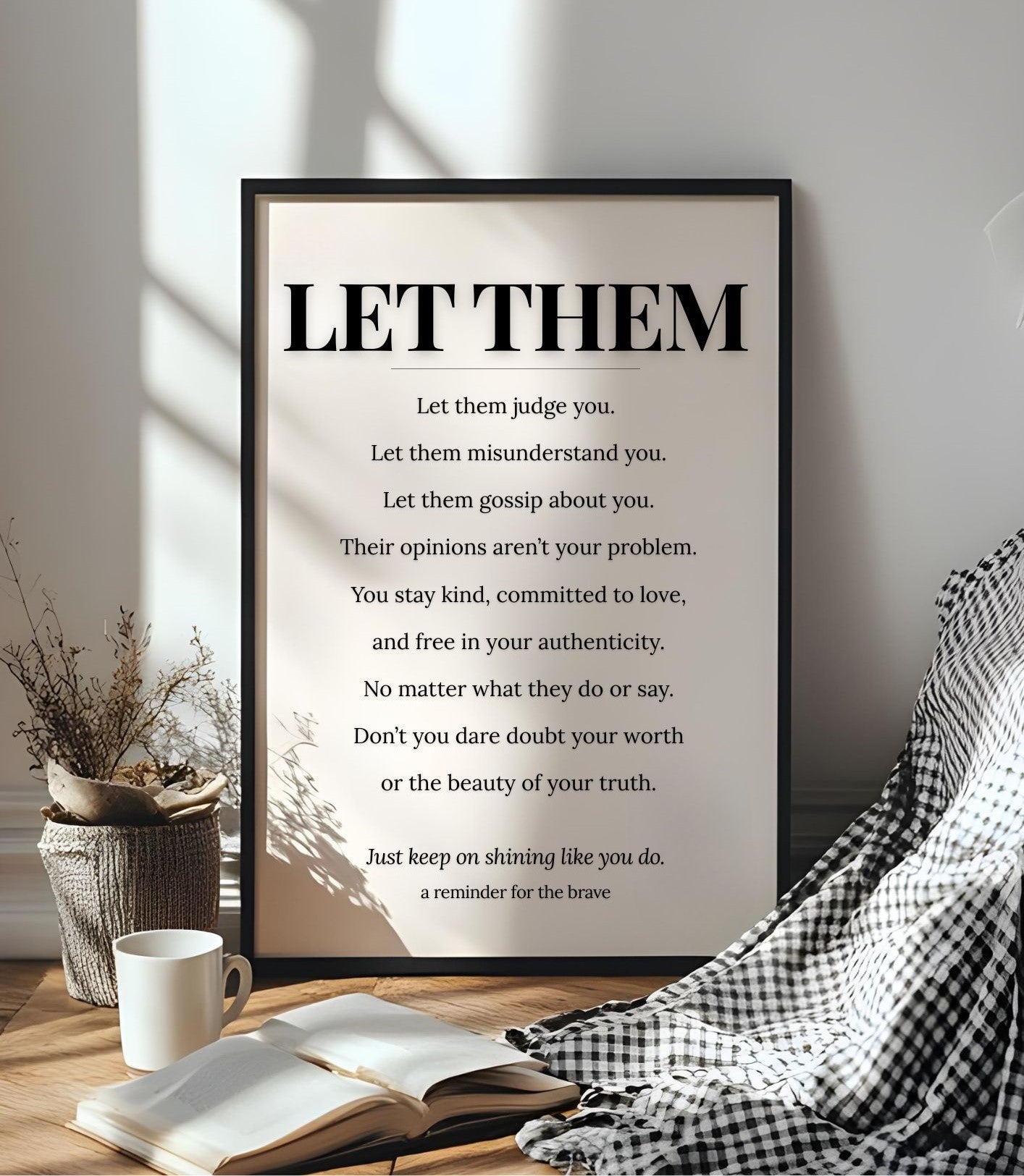 Let Them Quote Wall Art – Motivational Poster for Home or Office, Self-Love & Confidence Printable Decorome Decor for Confidence & Self-Worth