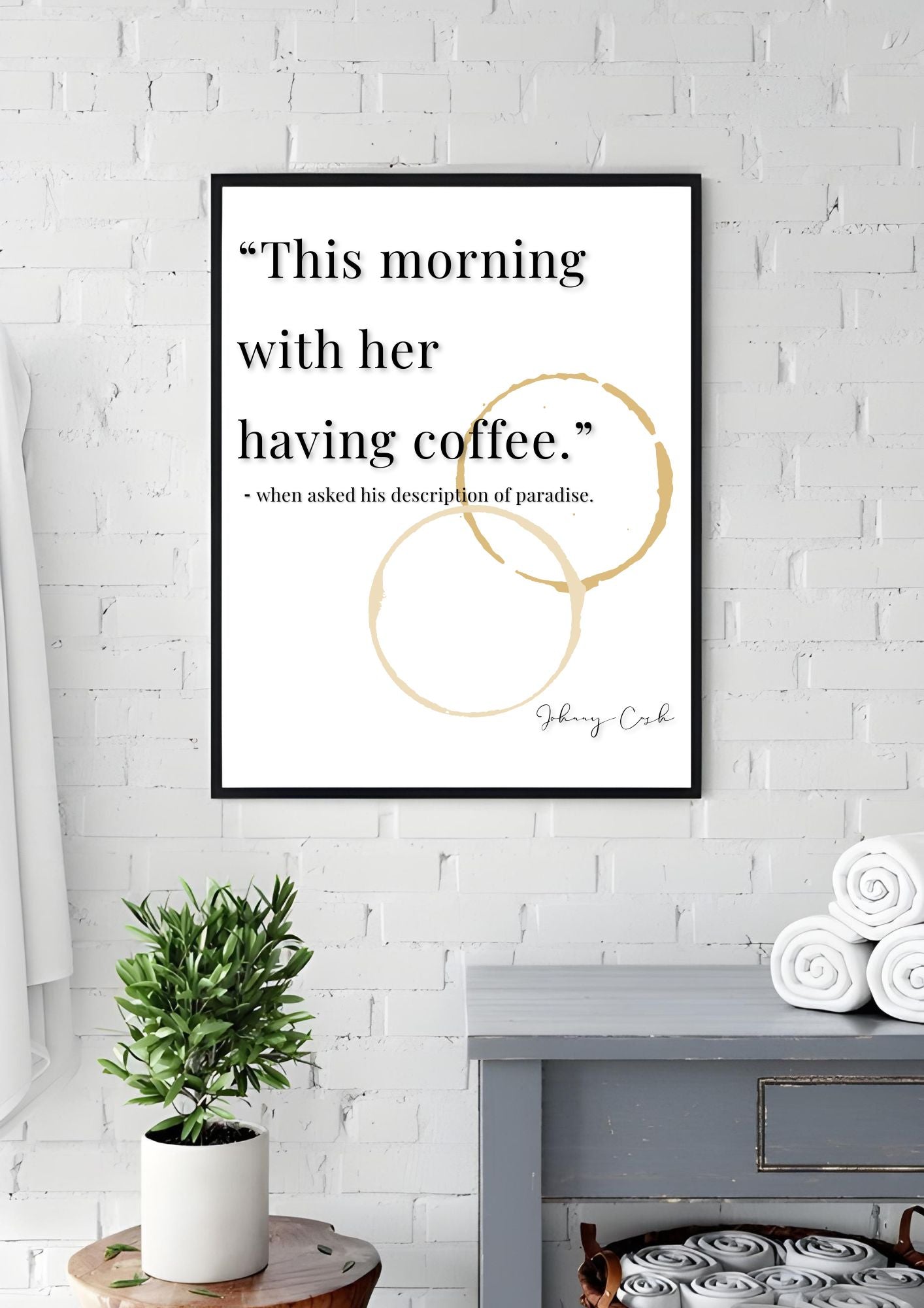 Johnny Cash Coffee Quote Print | Coffee Wall Art | Gift for Host