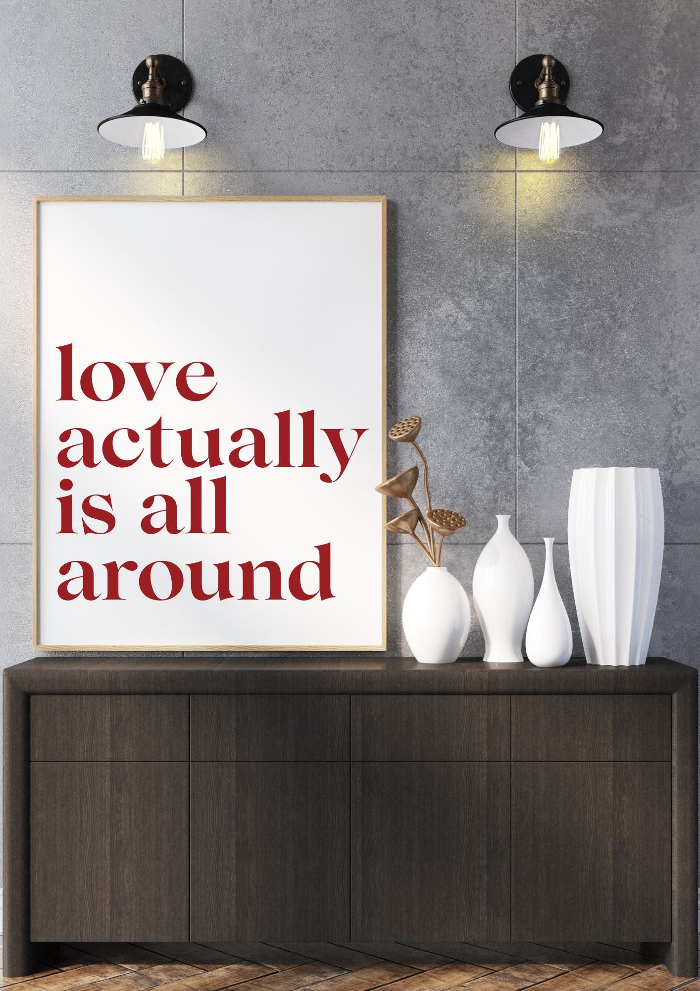 Love Actually Is All Around – Minimalist Romantic Quote Wall Art