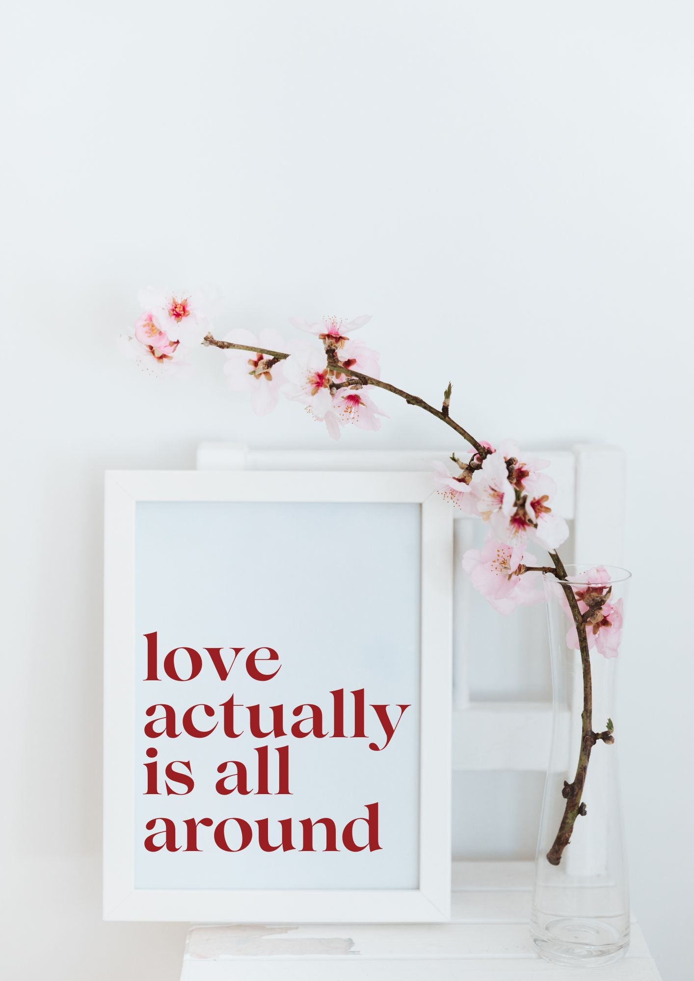 Love Actually Is All Around – Minimalist Romantic Quote Wall Art