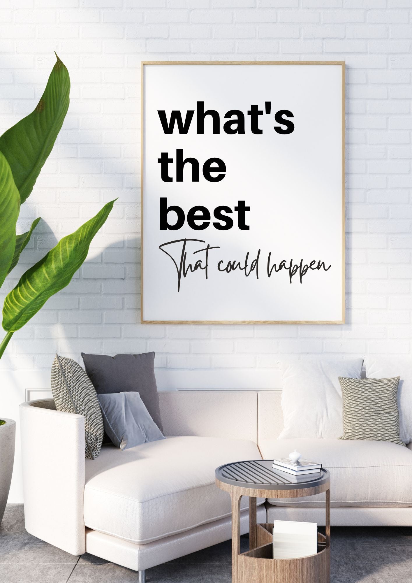 What's the Best That Could Happen - Motivational Printable Quote Wall Art