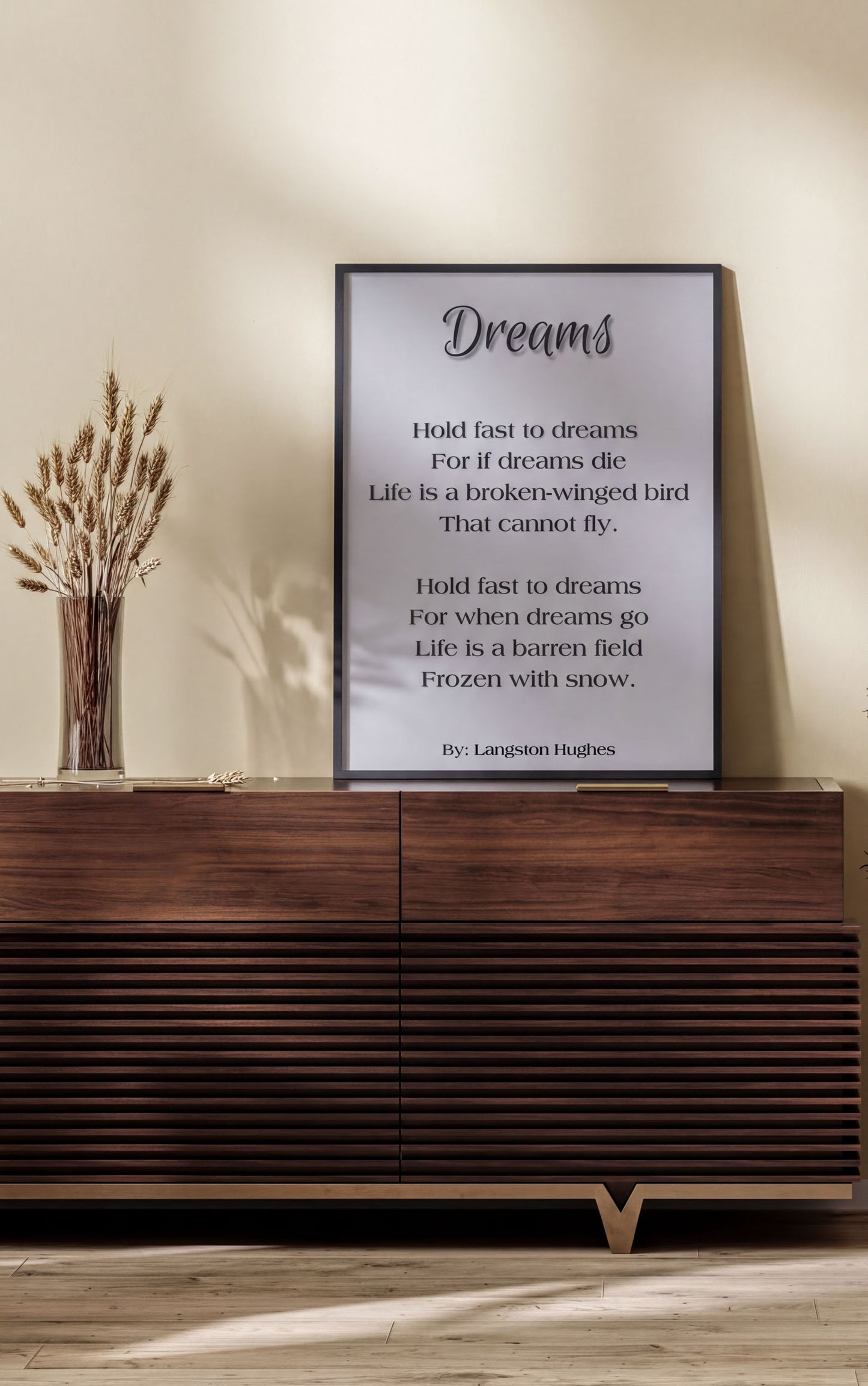 Dreams Langston Hughes Print displayed on a wooden console, featuring the motivational poem by Langston Hughes.