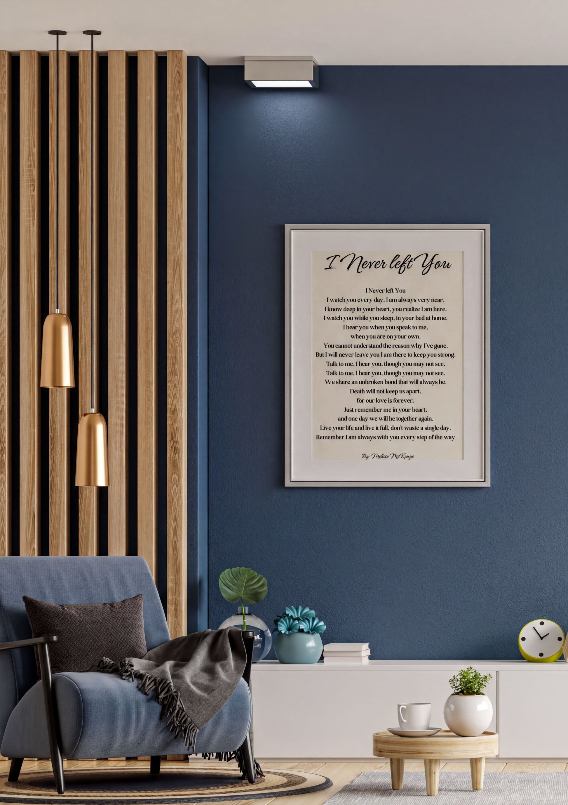 Memorial Poem Print featuring 'I Never Left You' by Melissa McKenzie displayed in a cozy living room setting.