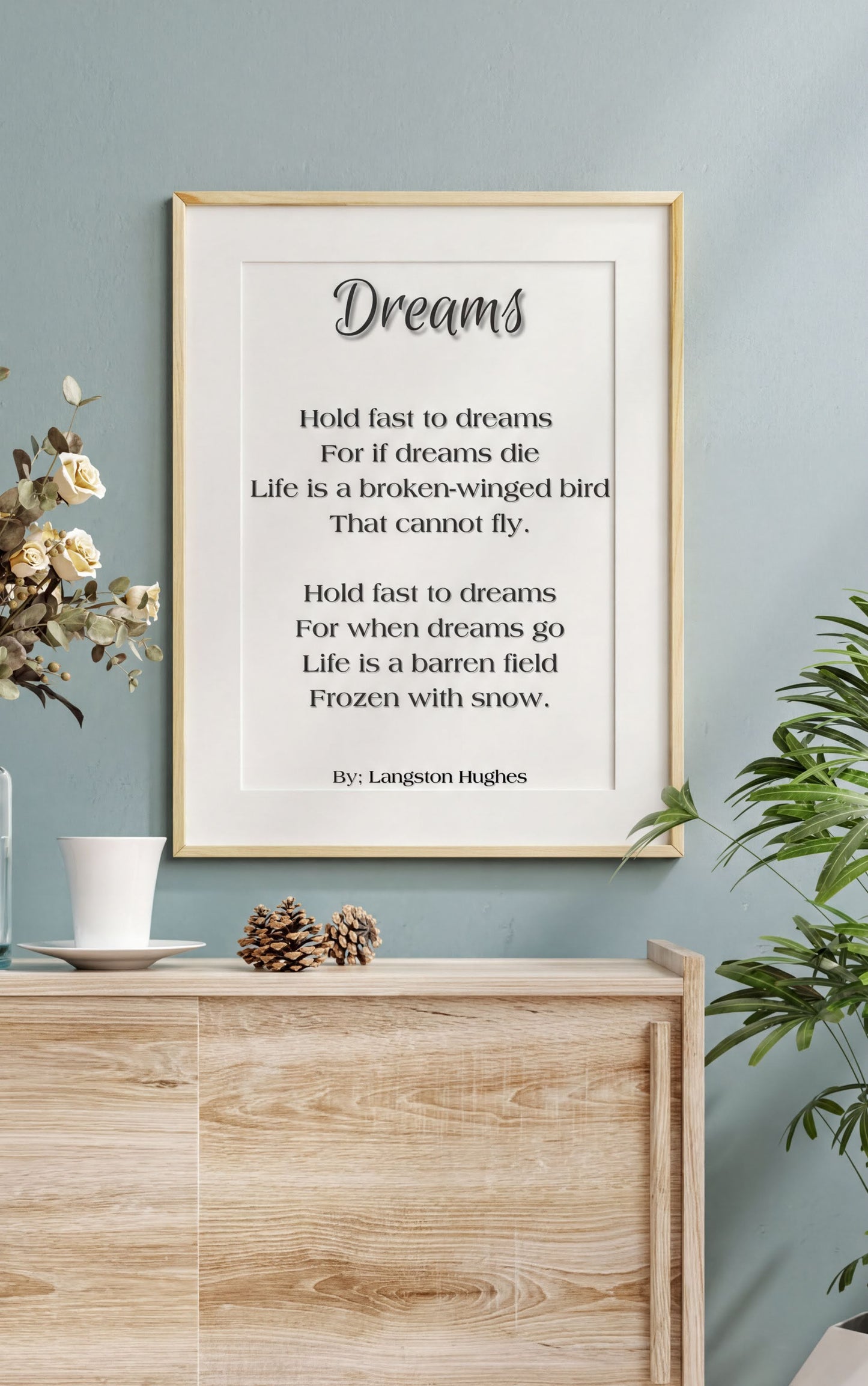 Dreams Langston Hughes Print displayed on a wall, showcasing the motivational poem for inspiration and ambition.