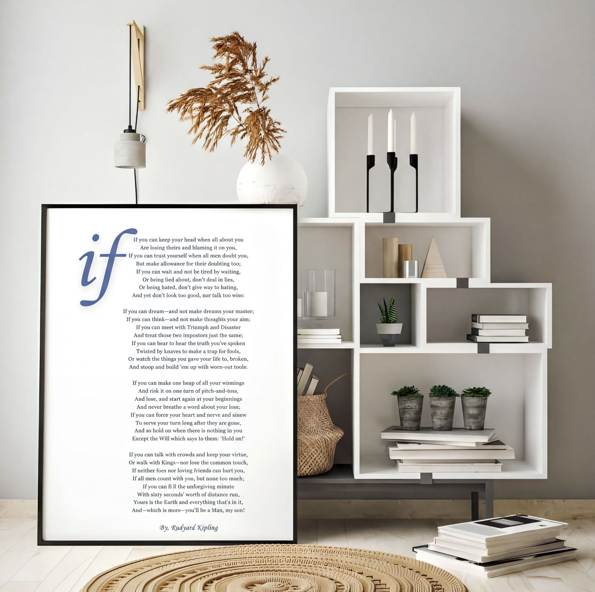 If Rudyard Kipling Poem Printable displayed in a stylish interior setting with minimalist decor.