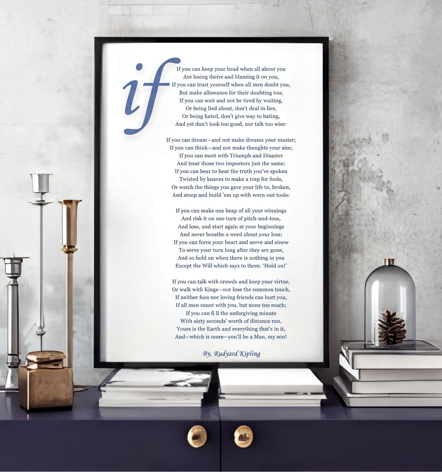 If Rudyard Kipling Poem Printable displayed in an elegant frame on a table, featuring inspirational text and minimalist design.