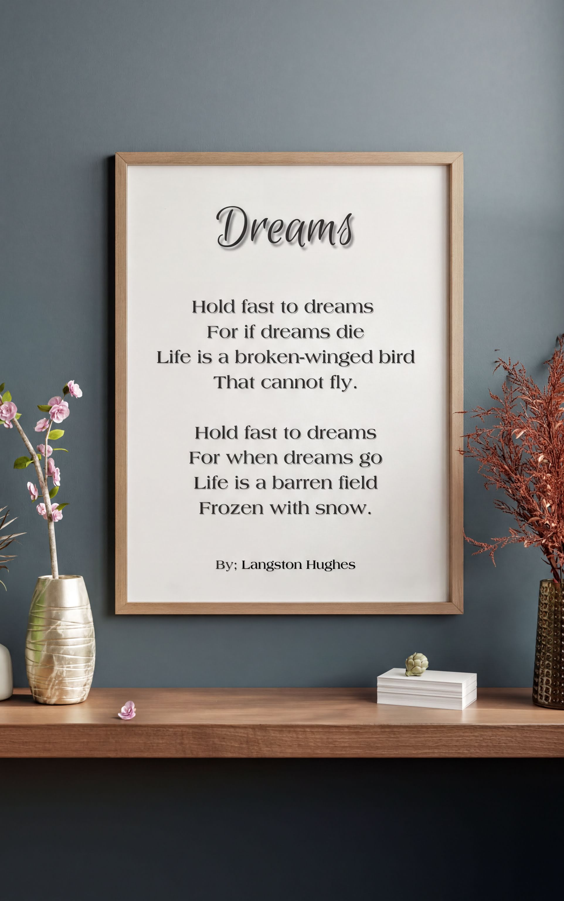 Dreams Langston Hughes Print featuring the poem by Langston Hughes in a stylish frame on a shelf.