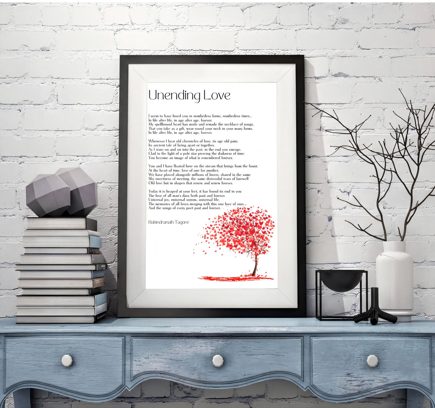Unending Love Poem Art - Romantic digital wall art featuring Tagore's poem on a stylish home decor display.