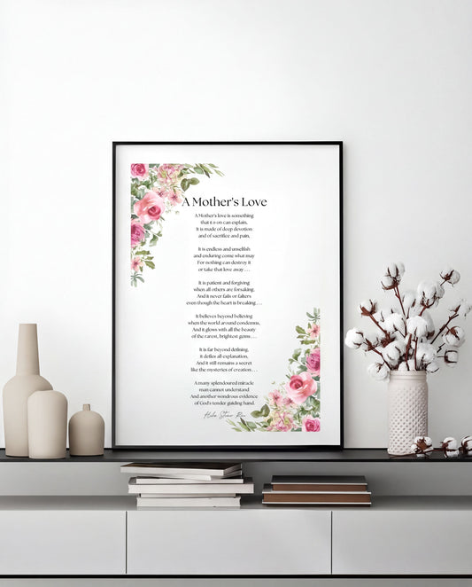 Mothers Love Poem Print - Elegant floral wall art featuring Helen Steiner Rice’s poem about motherhood.