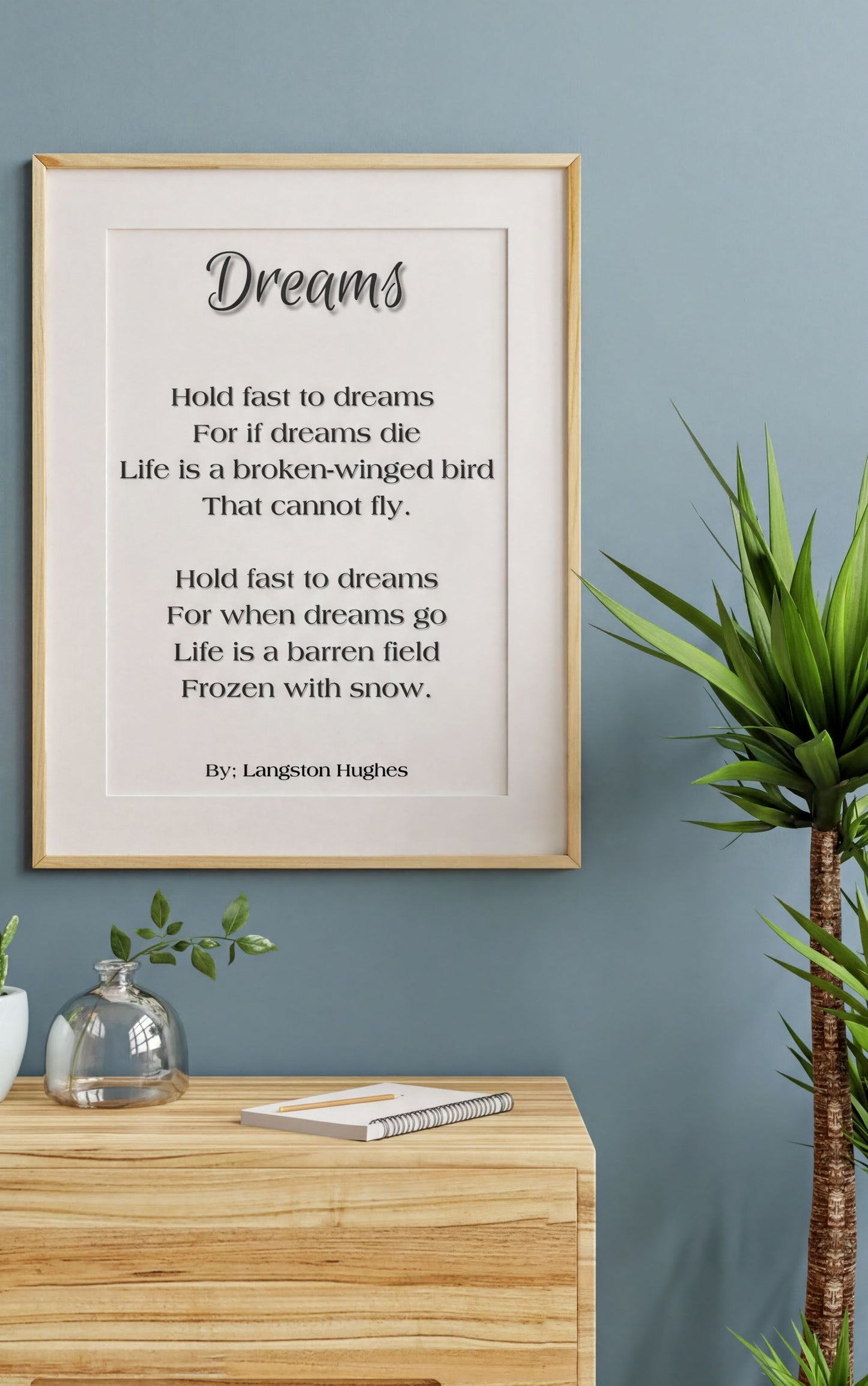 Dreams Langston Hughes Print featuring the poem 'Dreams' by Langston Hughes on a framed wall art.