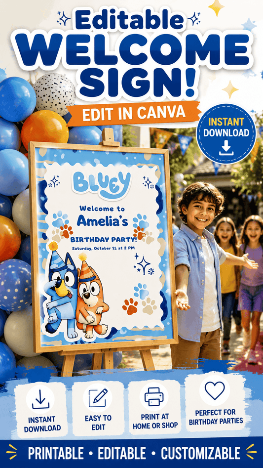 Bluey Birthday Welcome Sign. Editable Printable Party Entrance Sign for Amelia's birthday celebration with vibrant design.