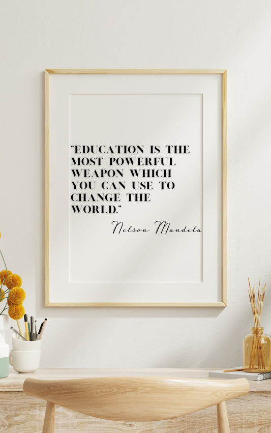 Nelson Mandela Quote Print – Education is the Most Powerful Weapon