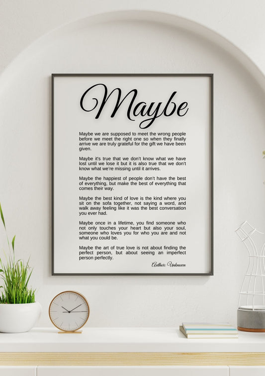 Framed Maybe Poem Printable – Wedding Gift, Love Quote Wall Art displayed on elegant shelf with décor items.