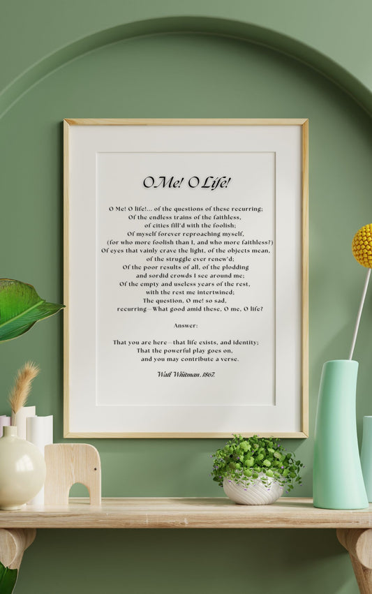 Framed O Me! O Life! - Walt Whitman Poem Print on a green wall
