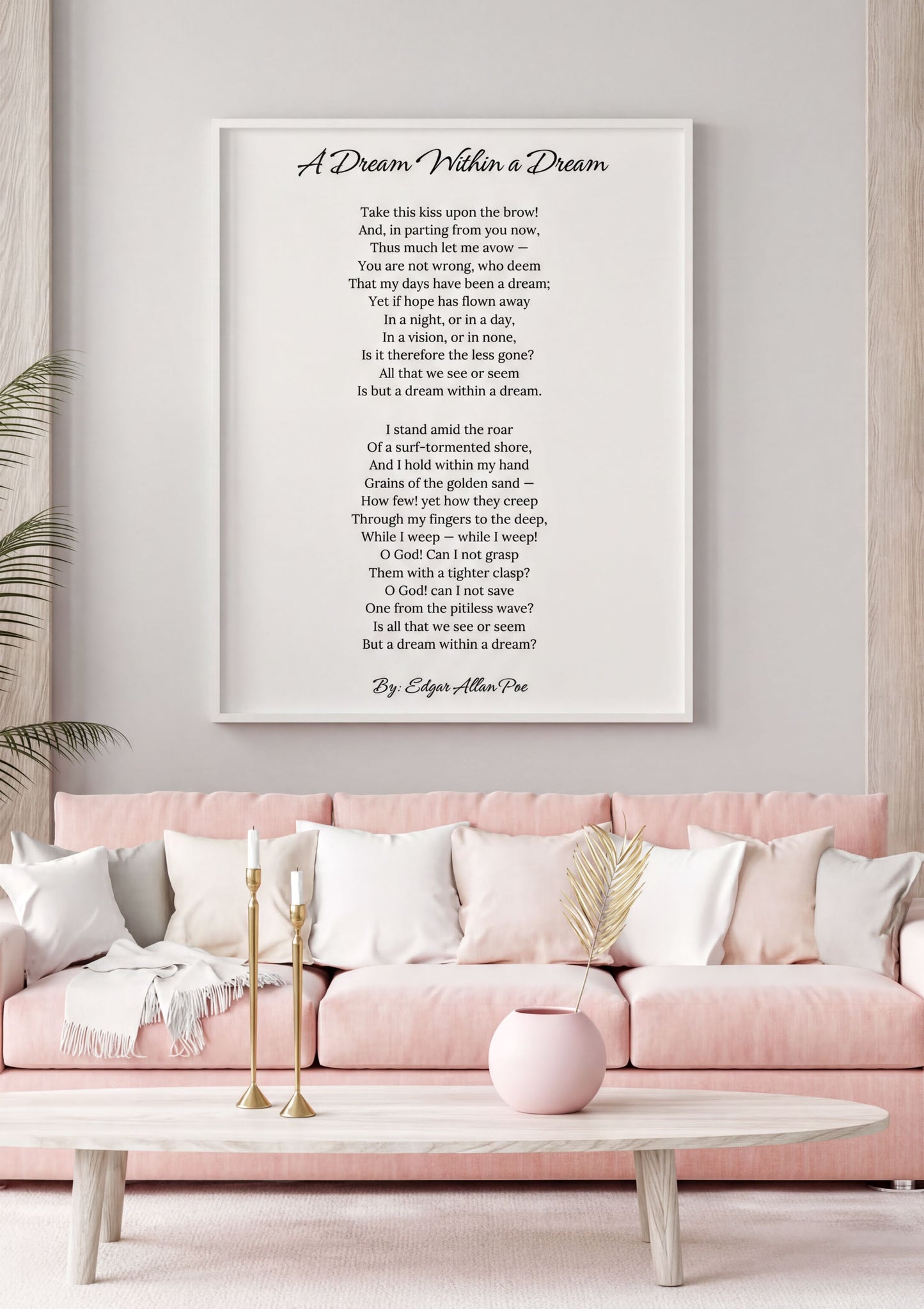 Edgar Allan Poe Print featuring the poem A Dream Within a Dream displayed in a stylish living room setting.