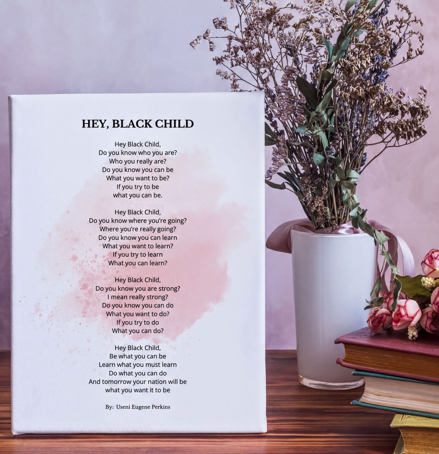 Hey Black Child Poem motivational poetry print on display, inspiring self-confidence and ambition in children.