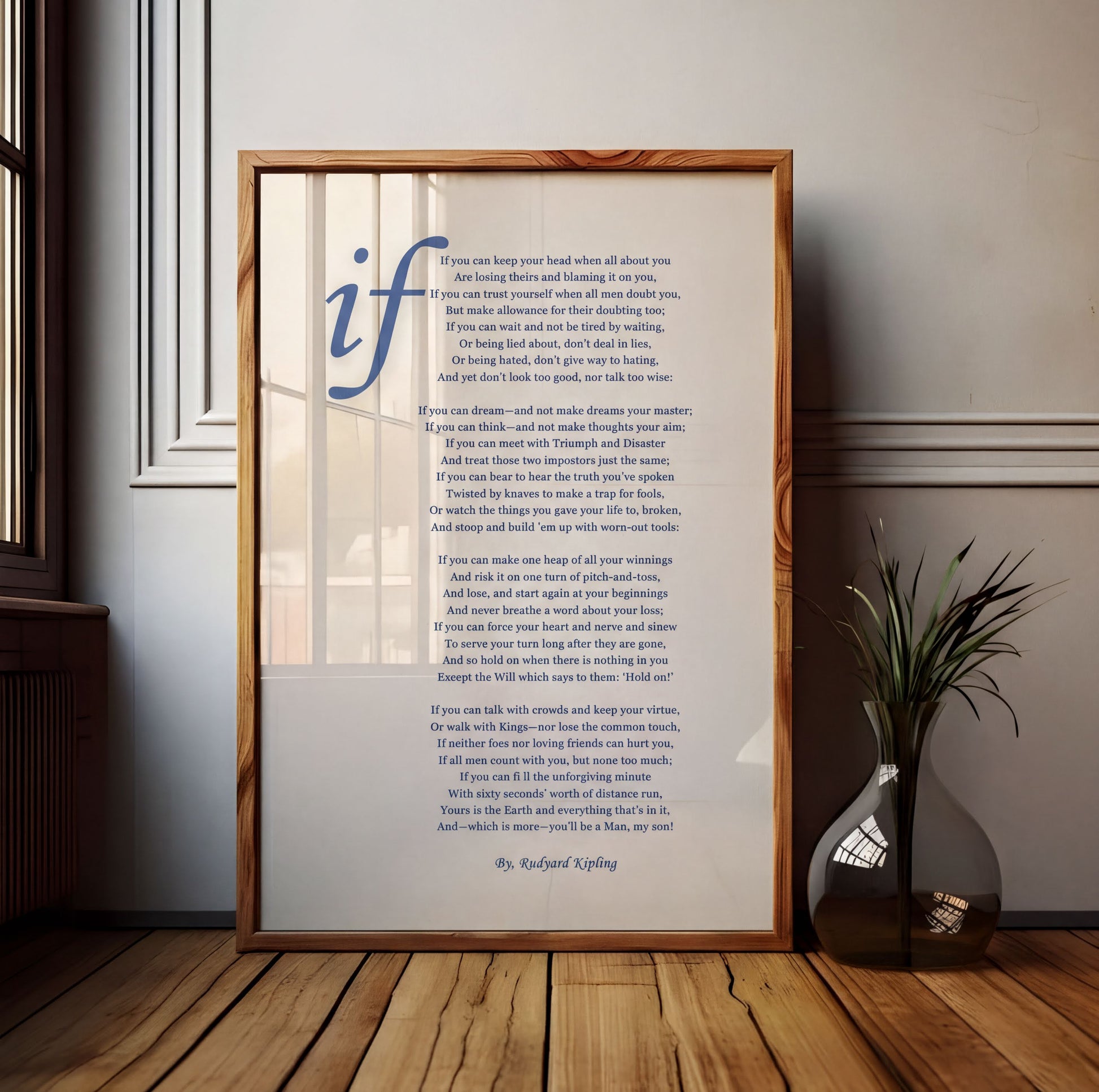 If Rudyard Kipling Poem Printable displayed in a wooden frame with elegant typography in a cozy interior.
