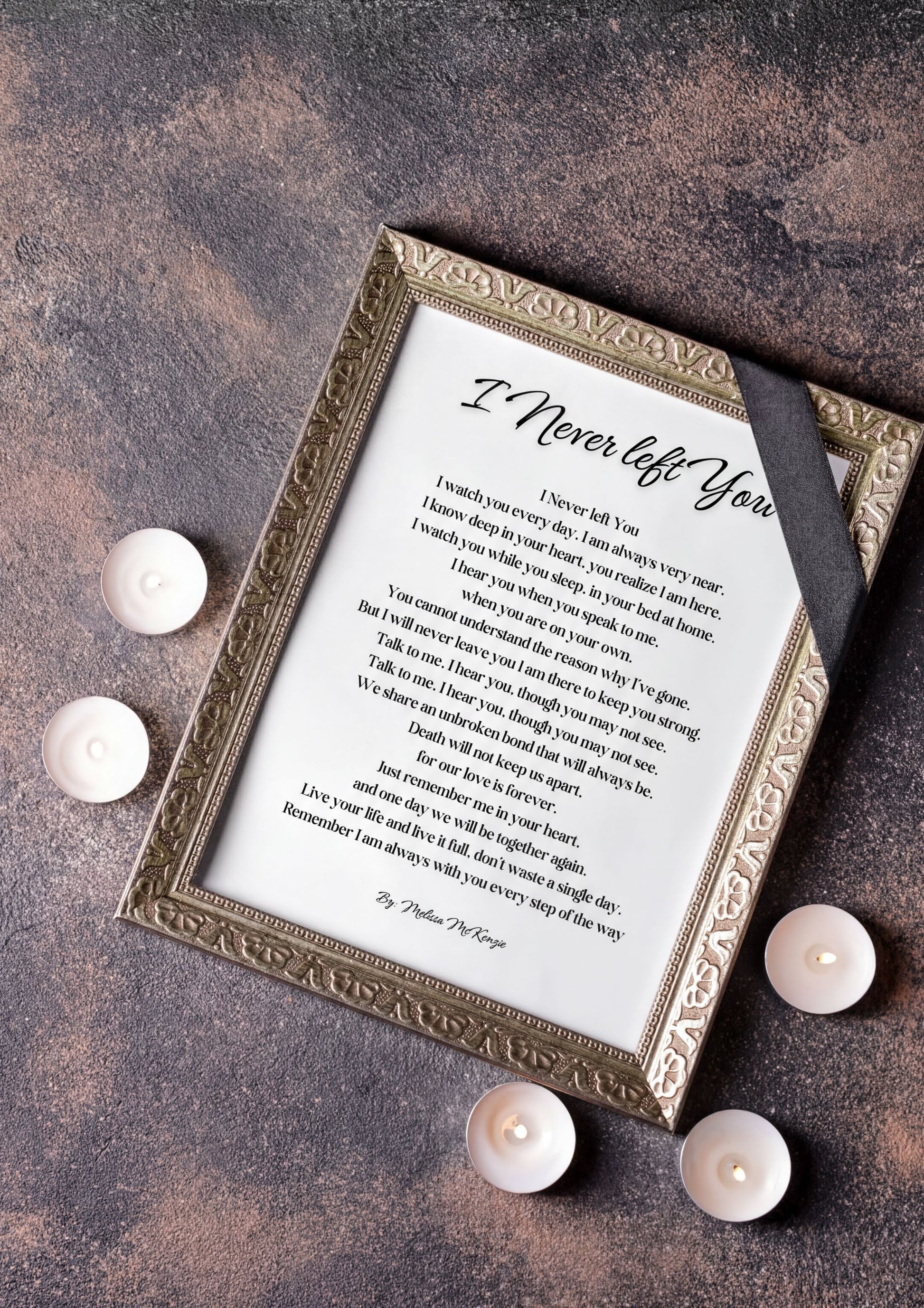 Memorial Poem Print featuring the poem 'I Never Left You' by Melissa McKenzie in an ornate frame with candles.