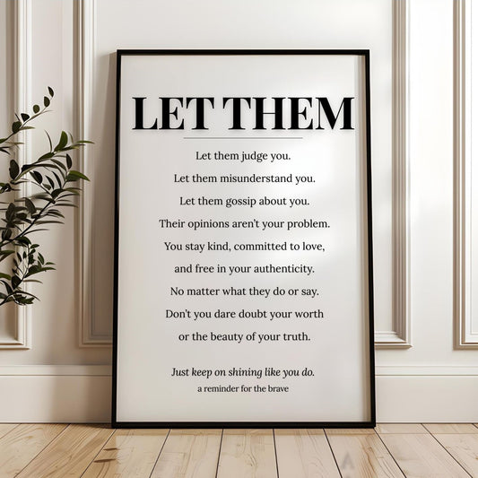 Let Them Quote Wall Art – Motivational Poster for Home or Office, Self-Love & Confidence Printable Decorome Decor for Confidence & Self-Worth